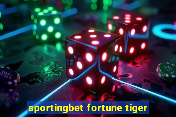 sportingbet fortune tiger